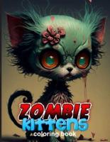 Zombie Kittens Coloring Book
