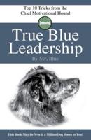 True Blue Leadership