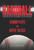 Hardball Negotiations