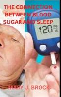 The Connection Between Blood Sugar and Sleep