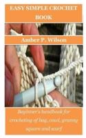 Easy Simple Crochet Book