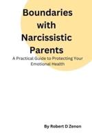 Boundaries With Narcissistic Parents