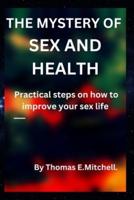 The Mystery of Sex and Health