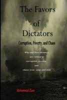 The Favors of Dictators; Corruption, Poverty, and Chaos (War, Coup, and Riot)