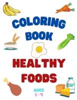 Coloring Book - Healthy Foods