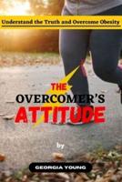 The Overcomer's Attitude