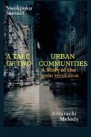 A Tale Of Two Urban Communities