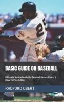 Basic Guide on Baseball
