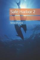 Safe Harbor 2