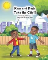 Kam And Kash Take The City!!