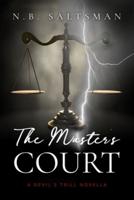 The Master's Court