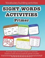 Sight Words Primer Vocabulary Building Activities