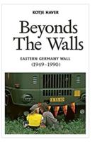 Eastern Germany Wall (1949-1990)