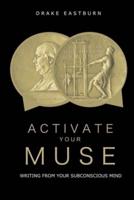 Activate Your Muse