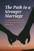 The Path to a Stronger Marriage