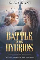 Battle of the Hybrids