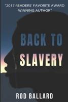 Back to Slavery