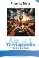 Triviappolis Treasures - Phoenix