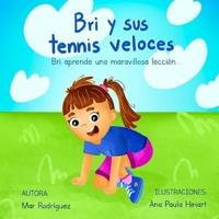 Bri Y Sus Tenis Veloces