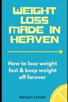 Weight Loss Made in Heaven