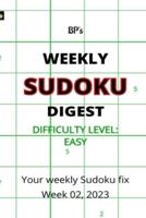 Bp's Weekly Sudoku Digest - Difficulty Easy - Week 02, 2023