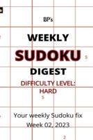 Bp's Weekly Sudoku Digest - Difficulty Hard - Week 02, 2023