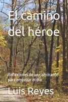 El Camino Del Héroe