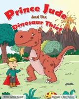 Prince Jude and the Dinosaur Thief