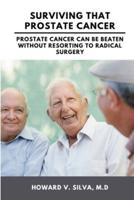 Surviving That Prostate Cancer