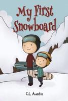 My First Snowboard