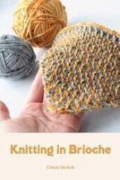 Knitting in Brioche