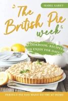 The British Pie Week Cookbook