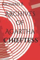 Archives of Agartha; Chieftess