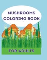 Mushrooms Coloring Book For Adults