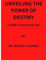 Unveiling the Power of Destiny