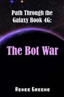 The Bot War