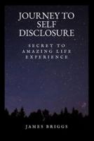 Journey to Self Disclosure