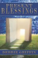 Present Blessings