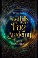 Foothills Fae Academy