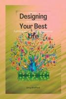 Designing Your Best Life