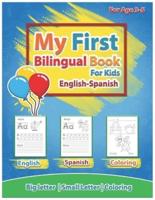 My First Bilingual Book for Kids 3-5 English-Spanish