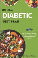 The Ideal Diabetic Diet Plan