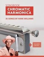 Chromatic Harmonica Songbook - 35 Songs by Hank Williams