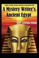 A Mystery Writer's Ancient Egypt