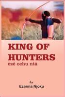 King of Hunters