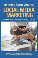 10 Essential Tips for Successful Social Media Marketing