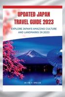 Updated Japan Travel Guide 2023