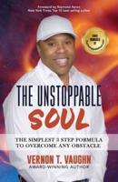 The Unstoppable Soul