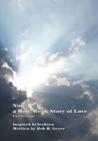 Nine, a Holy Week Story of Love