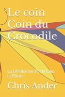 Le Coin Coin Du Crocodile
